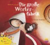 *CD* Die große Wörterfabrik