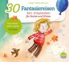 *CD* 30 Fantasiereisen - Teil 1: 15 Geschichten für Herbst und Winter