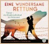 *CD* Eine wundersame Rettung. Tamar - ein Kinderschicksal im Holocaust