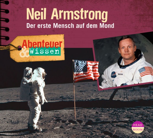 *CD* Neil Armstrong. Der erste Mensch auf dem Mond