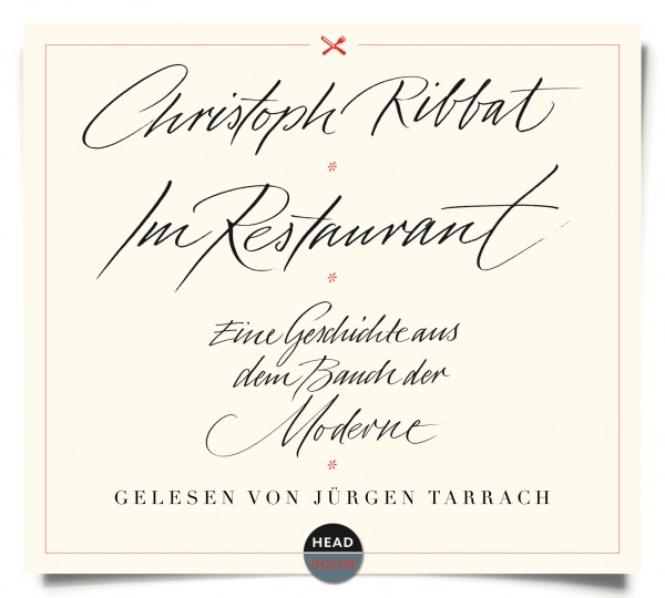 *5 CDs* Im Restaurant - Eine Geschichte aus dem Bauch der Moderne