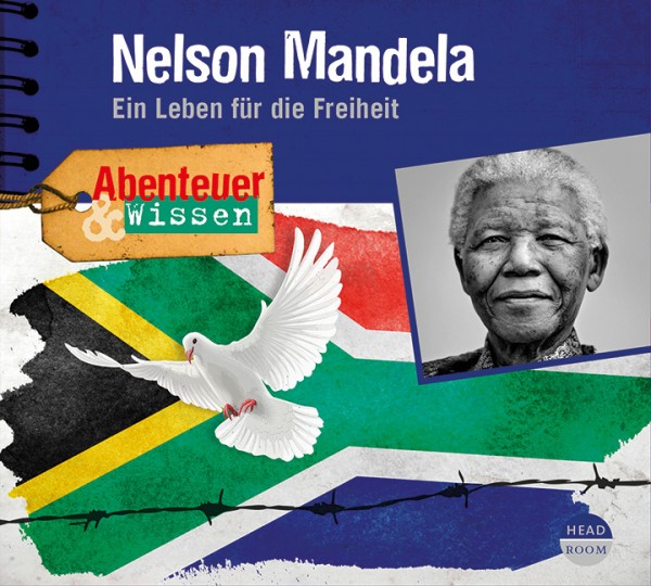 *CD* Nelson Mandela. Ein Leben für die Freiheit