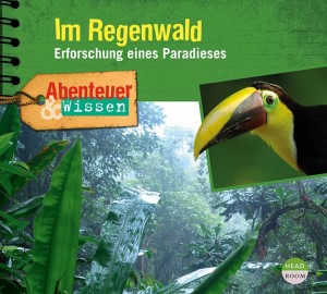 *DOWNLOAD* Im Regenwald. Erforschung eines Paradieses