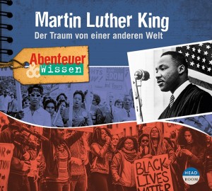NEU MÄRZ 23 *CD* Martin Luther King. Der Traum von einer anderen Welt