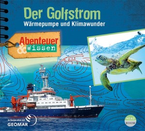 *CD* Der Golfstrom. Wärmepumpe und Klimawunder