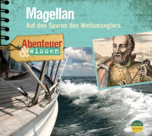 *CD* Magellan. Auf den Spuren des Weltumseglers