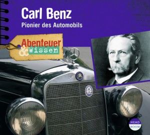 *CD* Carl Benz. Pionier des Automobils