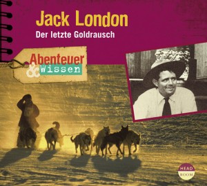 *DOWNLOAD* Jack London. Der letzte Goldrausch