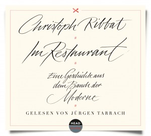 *5 CDs* Im Restaurant - Eine Geschichte aus dem Bauch der Moderne