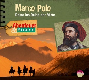 *DOWNLOAD* Marco Polo - Reise ins Reich der Mitte